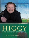 Higgy (eBook): Matches, Microphones and MS
